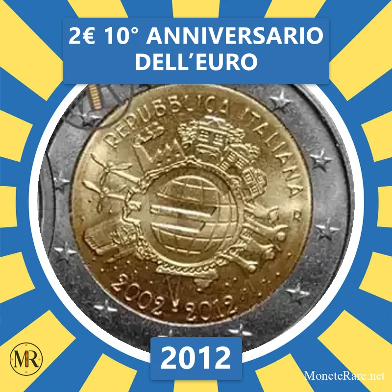 Italien 2€ 10. Jahrestag des Euro 2012 Italien 2€ 10. Jahrestag des Euro 2012 (Münzfoto)