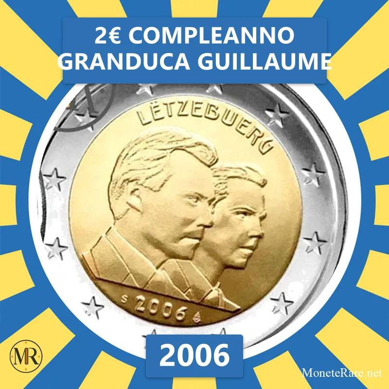 Luxemburg 2€ Compleanno Granduca Guillaume 2006 (Münzfoto)