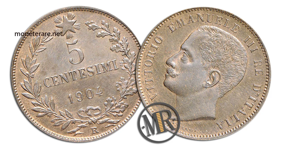 5 Centesimi Vittorio Emanuele III 1904 - Wert der seltenen Münze