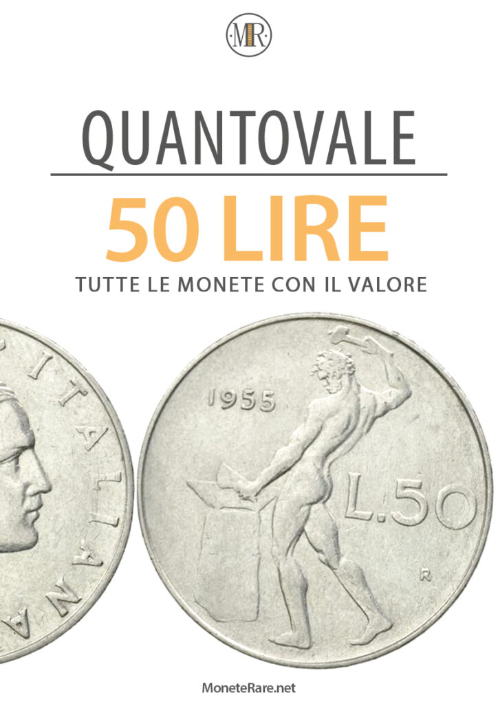 quantovale 50 lire monete rare con valore delle monete